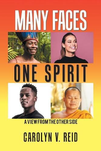 Cover image for Many Faces One Spirit: A View from the Other Side