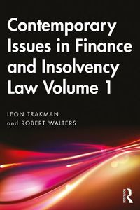 Cover image for Contemporary Issues in Finance and Insolvency Law Volume 1