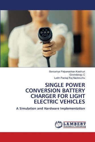 Cover image for Single Power Conversion Battery Charger for Light Electric Vehicles