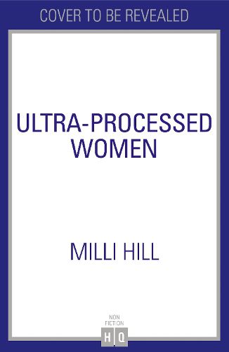 Cover image for Ultra-Processed Women