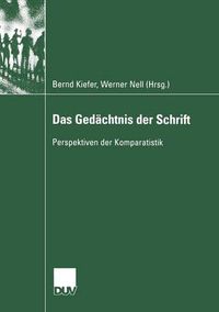 Cover image for Das Gedachtnis der Schrift: Perspektiven der Komparatistik