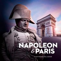 Cover image for Napoleon and Paris: The Dream of a Capital