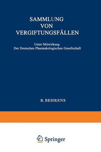 Cover image for Sammlung Von Vergiftungsfallen: Unter Mitwirkung Der Deutschen Pharmakologischen Gesellschaft