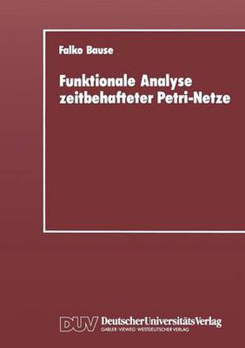 Cover image for Funktionale Analyse Zeitbehafteter Petri-Netze