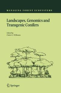 Cover image for Landscapes, Genomics and Transgenic Conifers