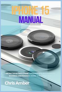 Cover image for iPhone 15 Manual