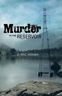 Cover image for Murder at the Reservoir