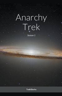 Cover image for Anarchy Trek - Season 1