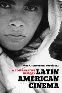 Cover image for Latin American Cinema: A Comparative History