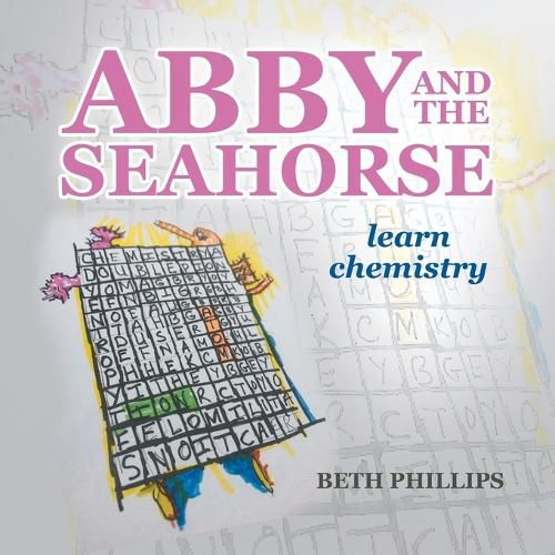 Abby and the Seahorse: Learn Chemistry