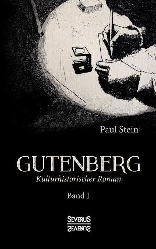 Cover image for Gutenberg Band 1: kulturhistorischer Roman