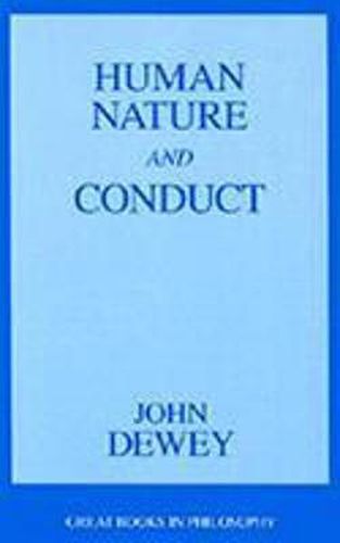 Cover image for Human Nature and Conduct: An Introduction to Social Psychology