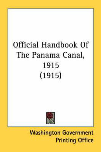 Cover image for Official Handbook of the Panama Canal, 1915 (1915)
