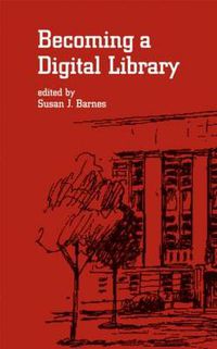 Cover image for Becoming a Digital Library