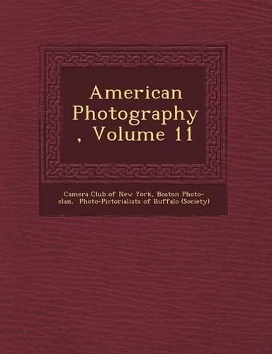 Cover image for American Photography, Volume 11