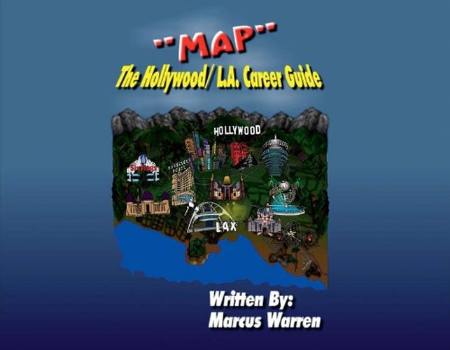 Cover image for MAP: The Hollywood/L.A. Career Guide