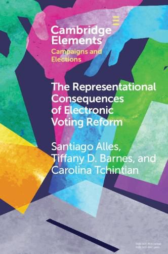 Cover image for The Representational Consequences of Electronic Voting Reform