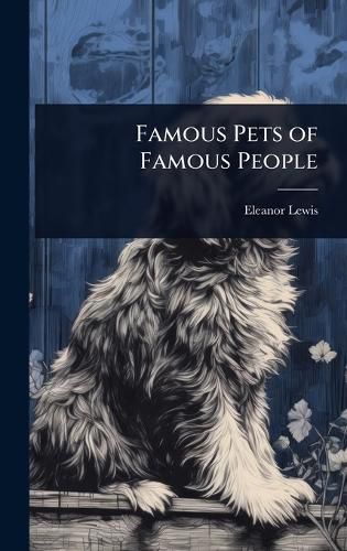 Cover image for Famous Pets of Famous People