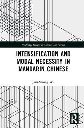 Cover image for Intensification and Modal Necessity in Mandarin Chinese