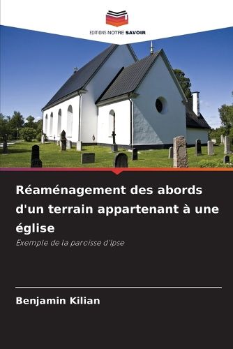 Cover image for Reamenagement des abords d'un terrain appartenant a une eglise