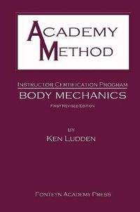 Cover image for Academy Method: Body Mechanics