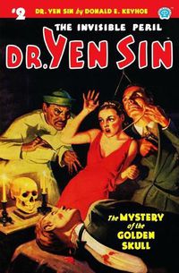 Cover image for Dr. Yen Sin #2: The Mystery of the Golden Skull