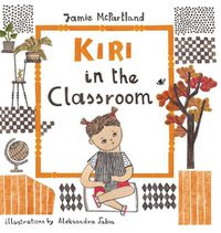 Cover image for Kiri in the Classroom