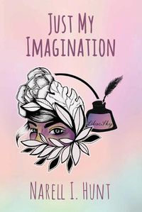 Cover image for Just My Imagination