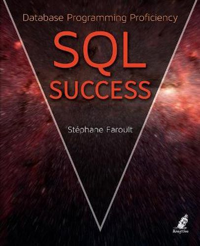 Cover image for SQL Success: Database Programming Proficiency