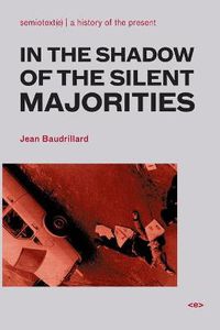 Cover image for In the Shadow of the Silent Majorities