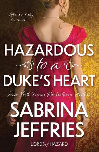 Cover image for Hazardous to a Duke's Heart