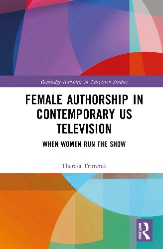 Cover image for Female Authorship in Contemporary US Television