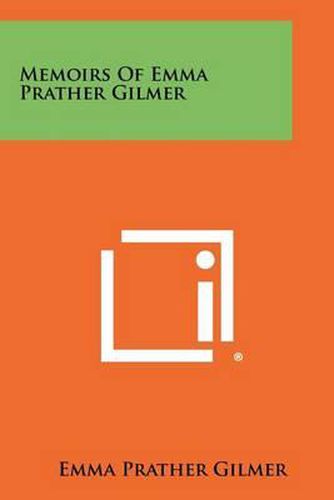 Cover image for Memoirs of Emma Prather Gilmer