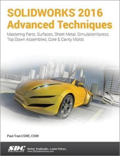 Cover image for SOLIDWORKS 2016 Advanced Techniques