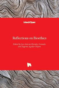 Cover image for Reflections on Bioethics