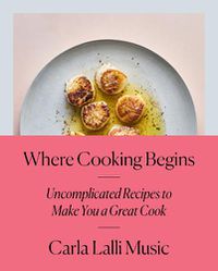 Cover image for Where Cooking Begins