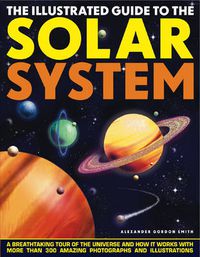 Cover image for Illustrated Guide to the Solar System
