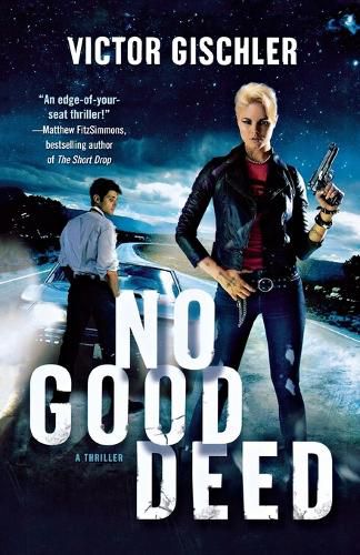 No Good Deed: A Thriller