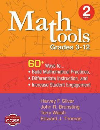 Cover image for Math Tools, Grades 3-12: 60+ Ways to Build Mathematical Practices, Differentiate Instruction, and Increase Student Engagement