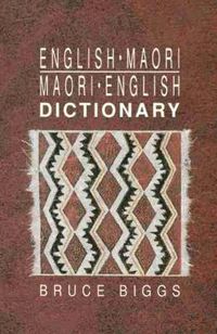 Cover image for English-Maori Maori-English Dictionary