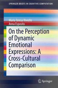 Cover image for On the Perception of Dynamic Emotional Expressions: A Cross-cultural Comparison