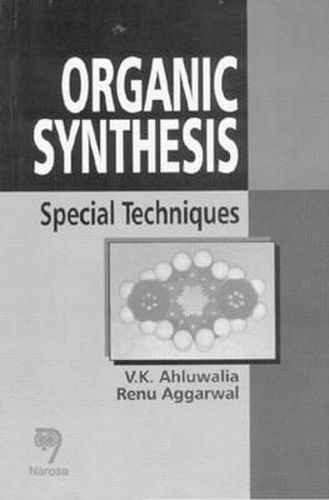 Cover image for Organic Synthesis: Special Techniques