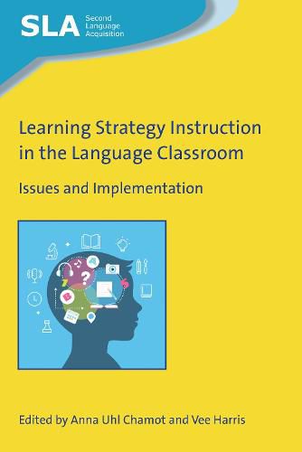 Cover image for Learning Strategy Instruction in the Language Classroom: Issues and Implementation