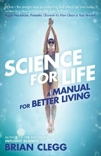 Cover image for Science for Life: A manual for better living