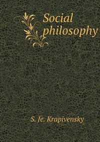 Cover image for Social philosophy