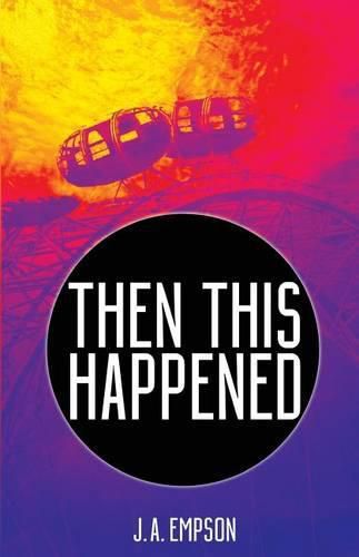 Cover image for Then This Happened