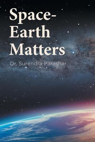 Cover image for Space-Earth Matters