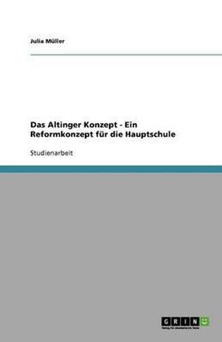 Cover image for Das Altinger Konzept - Ein Reformkonzept fur die Hauptschule