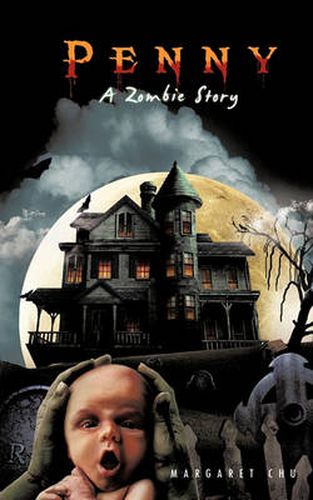 Cover image for Penny: A Zombie Story