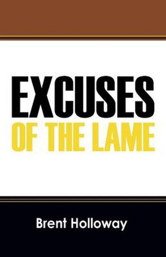 Cover image for Excuses of the Lame